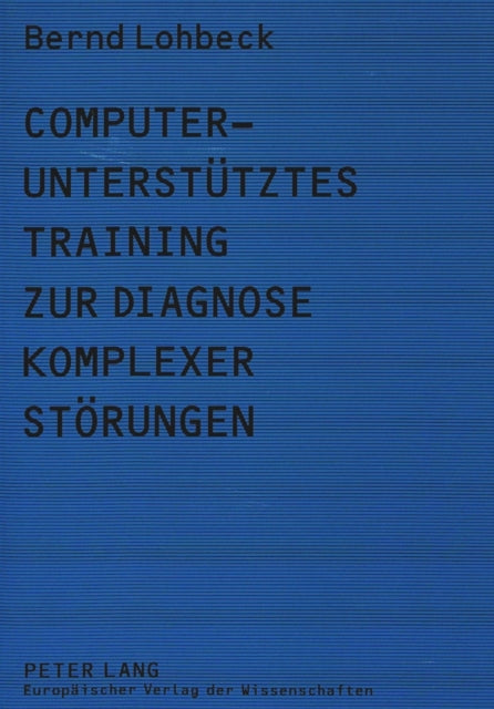 Book cover of: Computerunterstuetztes Training zur Diagnose komplexer Stoerungen