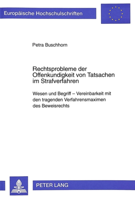 Book cover of: Rechtsprobleme der Offenkundigkeit von Tatsachen im Strafverfahren
