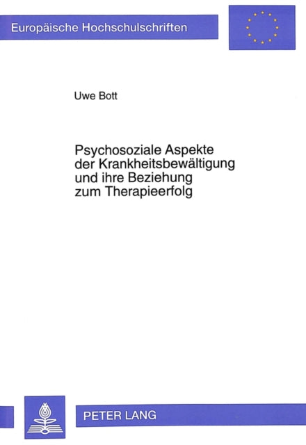 Book cover of: Psychosoziale Aspekte der Krankheitsbewaeltigung und ihre Beziehung zum Therapieerfolg