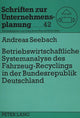 Book cover of: Betriebswirtschaftliche Systemanalyse des Fahrzeug-Recyclings in der Bundesrepublik Deutschland