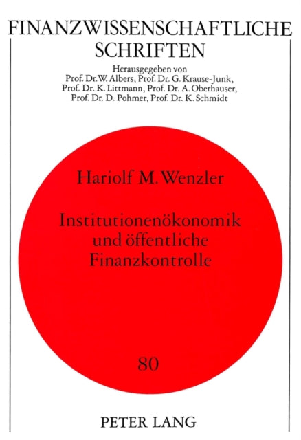 Book cover of: Institutionenoekonomik und oeffentliche Finanzkontrolle