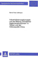 Book cover of: Industrialisierungskonzepte und die Bildung «Kuenstlicher Agglomerationszonen» in Taiwan und der Volksrepublik China