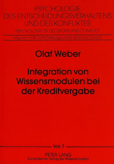 Book cover of: Integration von Wissensmodulen bei der Kreditvergabe. By: Olaf Weber