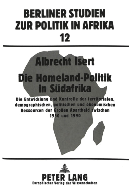 Book cover of: Die Homeland-Politik in Suedafrika