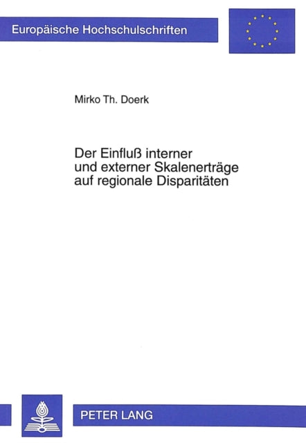 Book cover of: Der Einflu interner und externer Skalenertraege auf regionale Disparitaeten