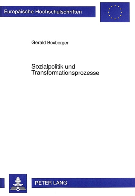 Book cover of: Sozialpolitik Und Transformationsprozesse. By: Gerald Boxberger