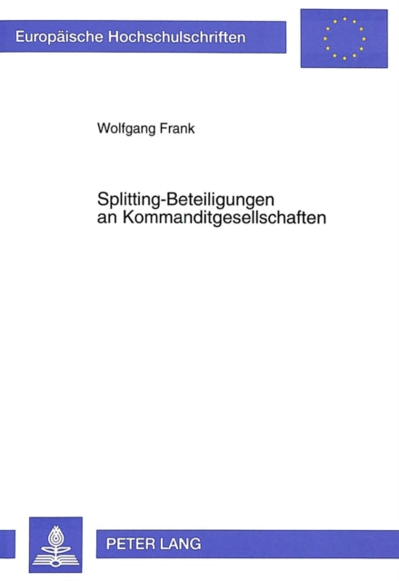 Book cover of: Splitting-Beteiligungen an Kommanditgesellschaften