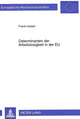 Book cover of: Determinanten der Arbeitslosigkeit in der EU
