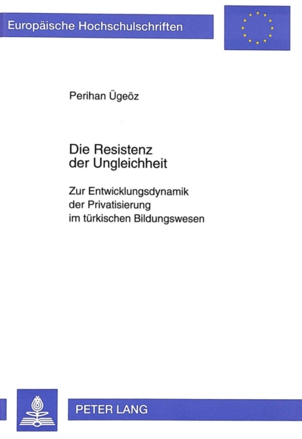 Book cover of: Die Resistenz der Ungleichheit