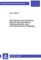 Book cover of: Die Relevanz der Kantischen Ethik fuer das theoretische Selbstverstaendnis einer emanzipatorischen Paedagogik