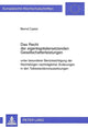 Book cover of: Das Recht der eigenkapitalersetzenden Gesellschafterleistungen unter besonderer Beruecksichtigung der Rechtsfolgen nachtraeglicher Aenderungen in den Tatbestandsvoraussetzungen