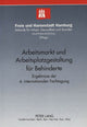 Book cover of: Arbeitsmarkt Und Arbeitsplatzgestaltung Fuer Behinderte