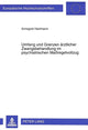Book cover of: Umfang und Grenzen aerztlicher Zwangsbehandlung im psychiatrischen Maregelvollzug. By: Annegret Hartmann