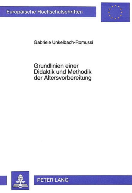 Book cover of: Grundlinien einer Didaktik und Methodik der Altersvorbereitung