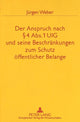 Book cover of: Der Anspruch nach  4 Abs. 1 UIG und seine Beschraenkungen zum Schutz oeffentlicher Belange
