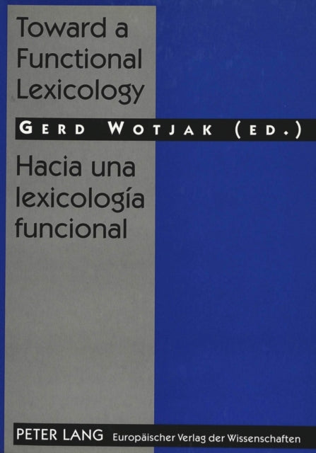 Book cover of: Toward a Functional Lexicology. By: Gerd Wotjak