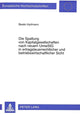 Book cover of: Die Spaltung von Kapitalgesellschaften nach neuem UmwStG in ertragsteuerrechtlicher und betriebswirtschaftlicher Sicht