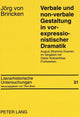 Book cover of: Verbale und non-verbale Gestaltung in vor-expressionistischer Dramatik