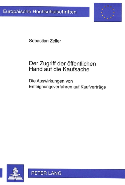 Book cover of: Der Zugriff der oeffentlichen Hand auf die Kaufsache