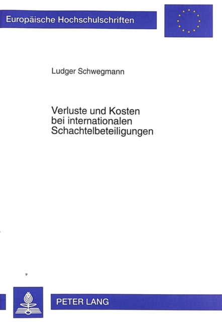 Book cover of: Verluste und Kosten bei internationalen Schachtelbeteiligungen