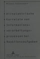 Book cover of: Hirnelektrische Korrelate von Informationsverarbeitungsprozessen bei Reaktionsaufgaben