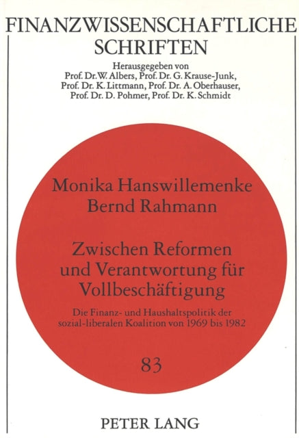 Book cover of: Zwischen Reformen und Verantwortung fuer Vollbeschaeftigung. By: Monika Hanswillemenke