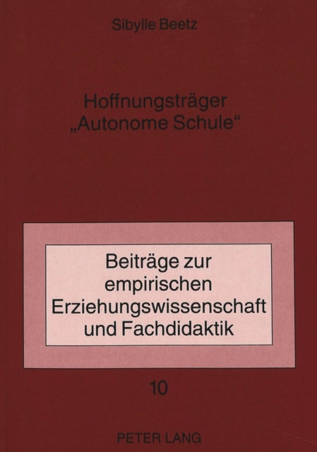 Book cover of: Hoffnungstraeger «Autonome Schule»