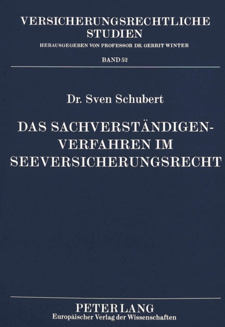 Book cover of: Das Sachverstaendigenverfahren im Seeversicherungsrecht
