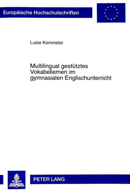 Book cover of: Multilingual gestuetztes Vokabellernen im gymnasialen Englischunterricht. By: Luise Kemmeter
