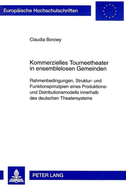 Book cover of: Kommerzielles Tourneetheater in ensemblelosen Gemeinden