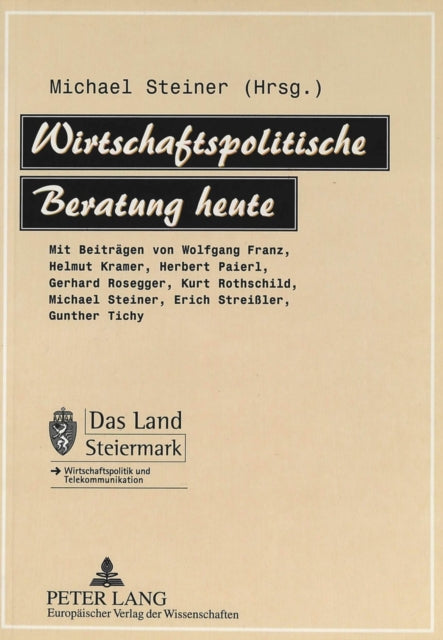 Book cover of: Wirtschaftspolitische Beratung heute. By: Michael Steiner