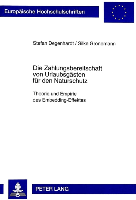 Book cover of: Die Zahlungsbereitschaft von Urlaubsgaesten fuer den Naturschutz