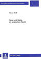 Book cover of: Spiel Und Wette Im Englischen Recht