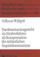 Book cover of: Das Beweisantragsrecht im Strafverfahren als Kompensation der richterlichen Inquisitionsmaxime