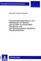 Book cover of: Konzentrationstendenzen Und Wettbewerb Im Bereich Des Privaten Kommerziellen Rundfunks Und Die Rechtsprobleme Staatlicher Rundfunkaufsicht