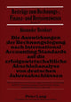 Book cover of: Die Auswirkungen der Rechnungslegung nach International Accounting Standards auf die erfolgswirtschaftliche Abschluanalyse von deutschen Jahresabschluessen