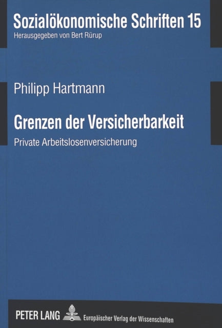 Book cover of: Grenzen der Versicherbarkeit. By: Philipp Hartmann