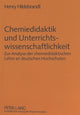 Book cover of: Chemiedidaktik und Unterrichtswissenschaftlichkeit