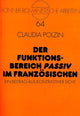 Book cover of: Der Funktionsbereich «Passiv» im Franzoesischen