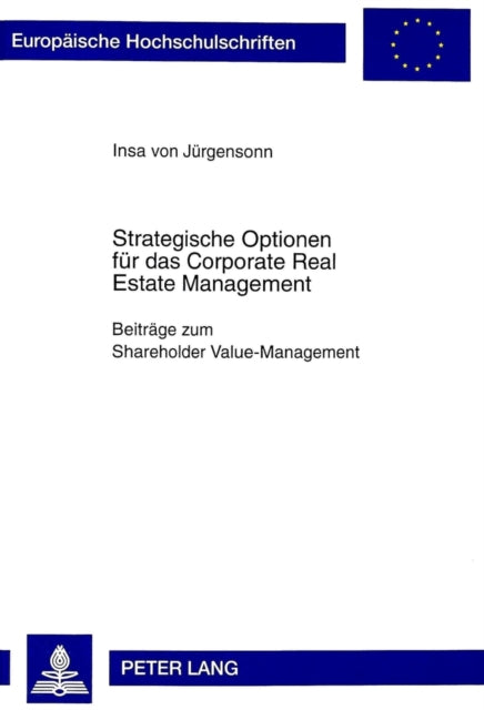 Book cover of: Strategische Optionen fuer das Corporate Real Estate Management
