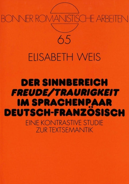 Book cover of: Der Sinnbereich «Freude/Traurigkeit» Im Sprachenpaar Deutsch-Franzoesisch