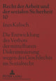 Book cover of: Die Entwicklung des Verbots der mittelbaren Diskriminierung wegen des Geschlechts im Sozialrecht. By: Ines Kalisch