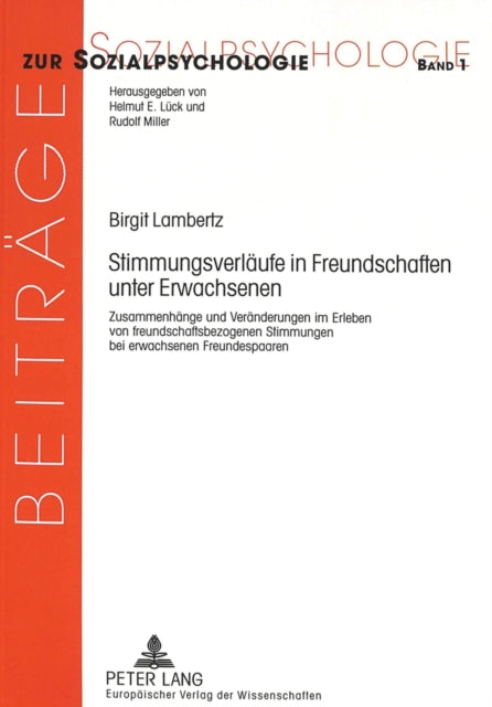 Book cover of: Stimmungsverlaeufe in Freundschaften unter Erwachsenen. By: Birgit Lambertz