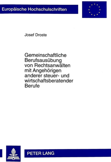 Book cover of: Gemeinschaftliche Berufsausuebung Von Rechtsanwaelten Mit Angehoerigen Anderer Steuer- Und Wirtschaftsberatender Berufe