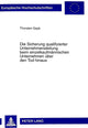 Book cover of: Die Sicherung Qualifizierter Unternehmensleitung Beim Einzelkaufmaennischen Unternehmen Ueber Den Tod Hinaus