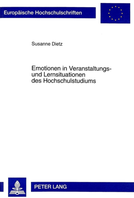 Book cover of: Emotionen in Veranstaltungs- Und Lernsituationen Des Hochschulstudiums