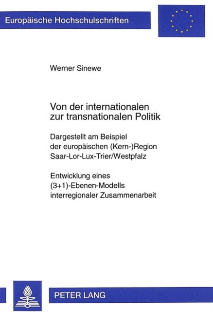 Book cover of: Von der internationalen zur transnationalen Politik. By: Werner Sinewe