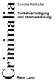 Book cover of: Sockelverteidigung und Strafvereitelung. By: Sandra Pellkofer