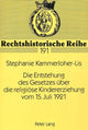Book cover of: Die Entstehung des Gesetzes ueber die religioese Kindererziehung vom 15. Juli 1921