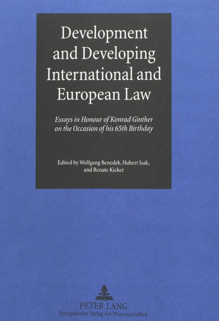 Book cover of: Development and Developing International and European Law. By: Konrad Ginther